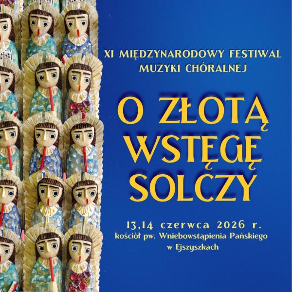XI FESTIWAL MUZYKI CHÓRALNEJ 
