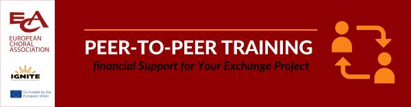 PEER TO PEER TRAINING_financial support offered by the European Choral Association